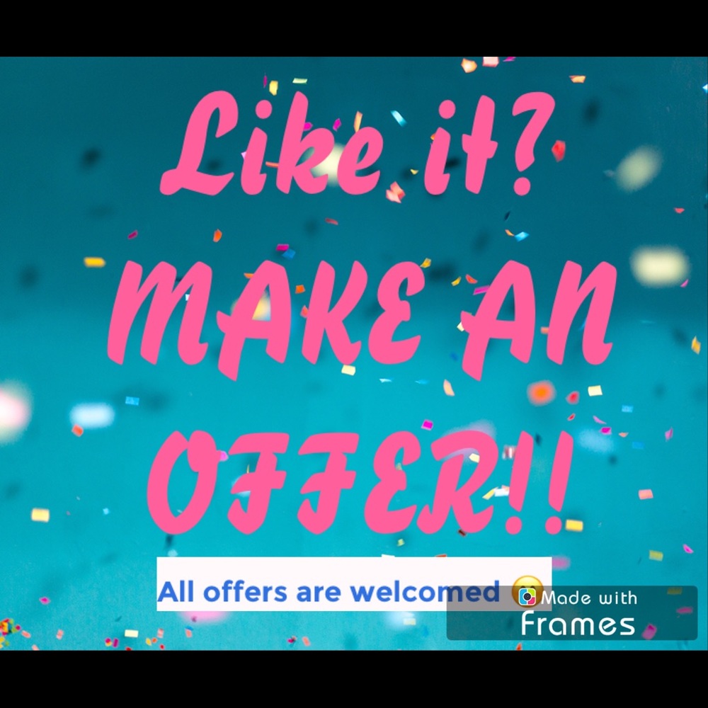 ALL OFFERS WELCOMED